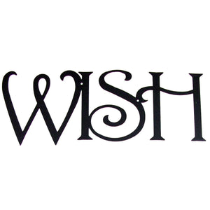 "Wish" Iron Wall Text